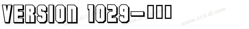 Version 1029字体转换